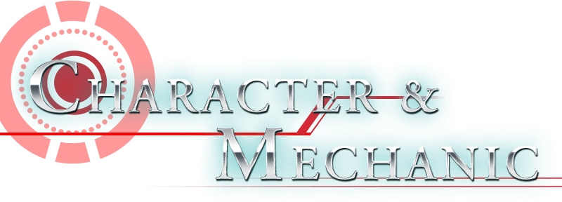 CHARACTER & MECHANIC